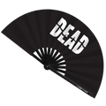 Dead Fan -Hand Fan- Melted Glam LLC